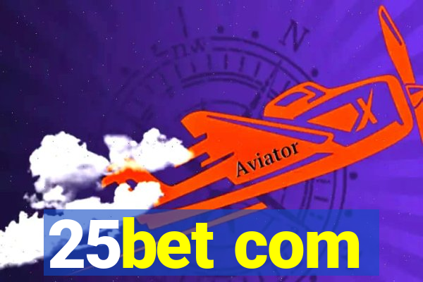 25bet com